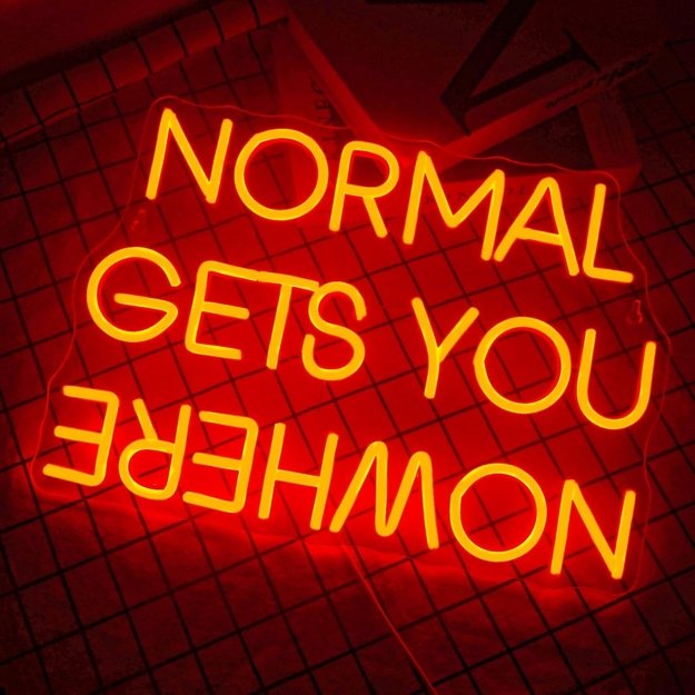 Dekoracinis šviestuvas  NORMAL GETS YOU NOWHERE 